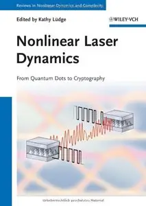 Nonlinear Laser Dynamics: From Quantum Dots to Cryptography