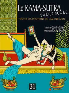 Camille Saféris, "Le Kama-sutra toute seule: Toutes les positions de l'amour à un !"