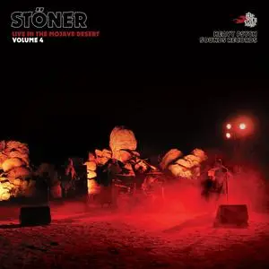 Stöner - Live in the Mojave Desert, Volume 4 (2021) [Official Digital Download 24/48]