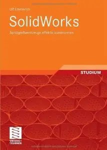 SolidWorks: Spritzgießwerkzeuge effektiv konstruieren [Repost]
