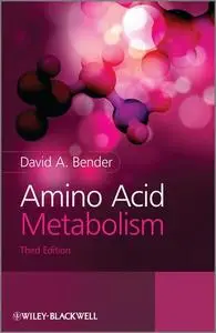 Amino Acid Metabolism, 3 edition