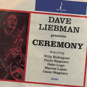Dave Liebman - Ceremony (2014)