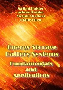 "Energy Storage Battery Systems: Fundamentals and Applications" ed. by Sajjad Haider, et al.