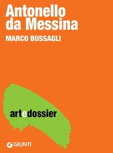 Marco Bussagli - Antonello da Messina