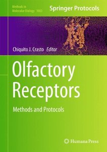 Olfactory Receptors: Methods and Protocols (Methods in Molecular Biology) (repost)
