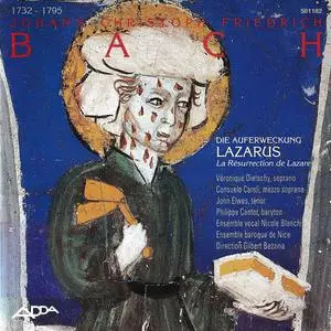 Gilbert Bezzina, Ensemble baroque de Nice - Johann Christoph Friedrich Bach: Die Auferweckung Lazarus (1990)