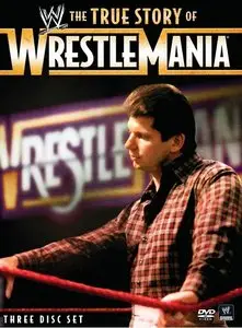 The True Story of WrestleMania (2011)