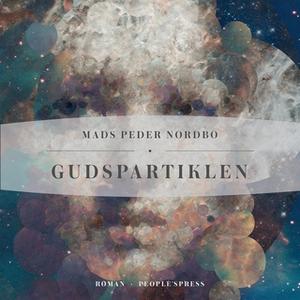 «Gudspartiklen» by Mads Peder Nordbo