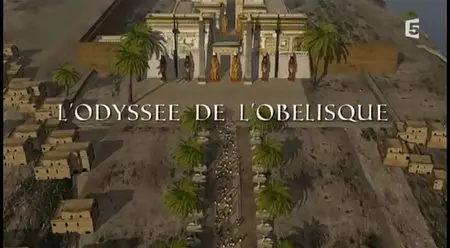 (Fr5) L'odyssée de l'obélisque (2014)