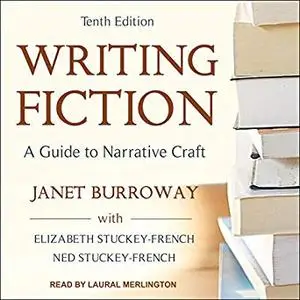 Writing Fiction: A Guide to Narrative Craft [Audiobook]