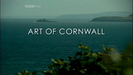 BBC - The Art of Cornwall (2010)