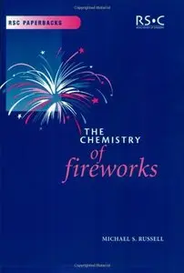 The Chemistry of Fireworks (Rsc Paperbacks)