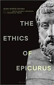 The Ethics of Epicurus and its Relation to Contemporary Doctrines