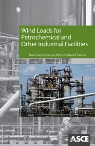 Wind Loads for Petrochemical and Other Industrial Facilities [Repost]
