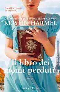 Kristin Harmel - Il libro dei nomi perduti