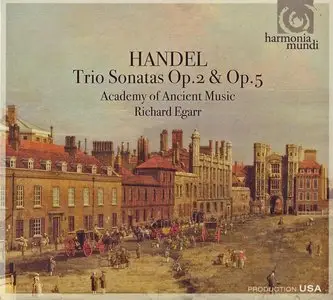 Georg Friedrich Händel - Trio Sonatas op.2 & op.5 - R. Egarr,   The Academy of Ancient Music