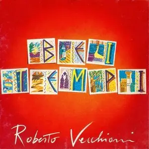 Roberto Vecchioni - Bei tempi (1985) (Remastered 1992) 