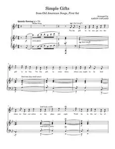 Simple Gifts - Aaron Copland, Traditional Shaker Hymn (Piano Vocal)