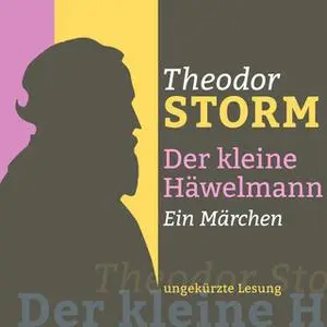 «Der kleine Häwelmann» by Theodor Storm