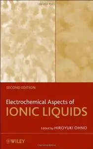Electrochemical Aspects of Ionic Liquids, 2 edition (repost)