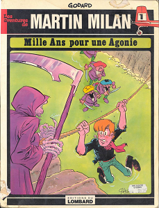 Martin Milan - Tome 1 - Mille Ans Pour Une Agonie