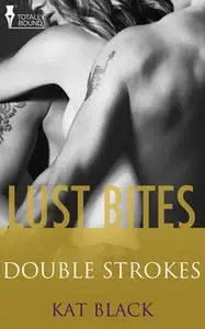 «Double Strokes» by Kat Black