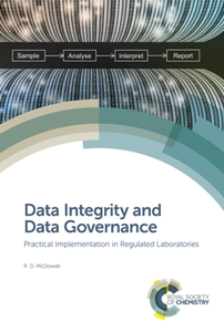 Data Integrity and Data Governance : Practical Implementation in Regulated Laboratories