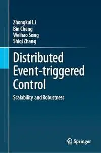 Distributed Event-triggered Control: Scalability and Robustness