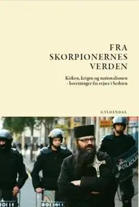 «Fra skorpionernes verden» by Jens-Martin Eriksen