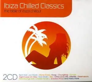 VA - Ibiza Chillde Classics - The Bible Of Ibiza Chillout