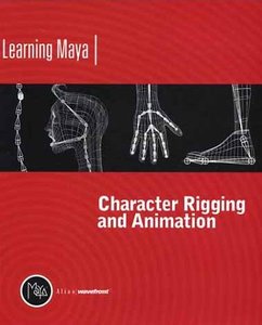 Learning Maya | Character Rigging and Animation by Alias|Wavefront [Repost]