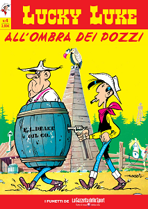 Lucky Luke - Volume 4 - All'Ombra Dei Pozzi