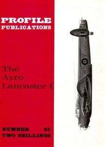 The Avro Lancaster I (Aircraft Profile Number 65) (Repost)