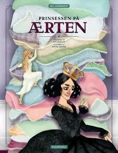 «H.C. Andersens Prinsessen på ærten - Lyt&læs» by Jens Andersen,Solveig Agerbak