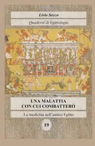 UNA MALATTIA CON CUI COMBATTERÒ