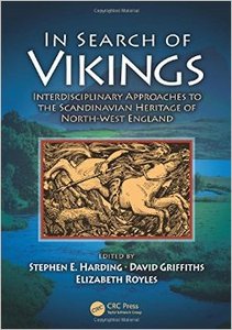 In Search of Vikings: Interdisciplinary Approaches to the Scandinavian Heritage of North-West England (repost)