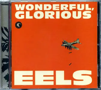 EELS - Wonderful, Glorious (2013) [Re-Up]