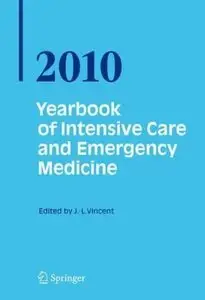 Yearbook of Intensive Care and Emergency Medicine 2010 (Repost)