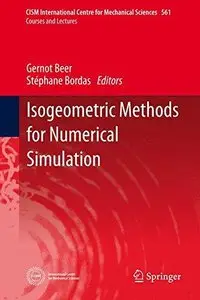 Isogeometric Methods for Numerical Simulation (Repost)