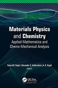 Materials Physics and Chemistry