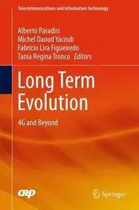 Long Term Evolution: 4G and Beyond (Repost)