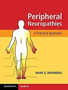 Peripheral Neuropathies: A Practical Approach