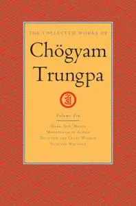 The Collected Works of Chögyam Trungpa, Volume 10