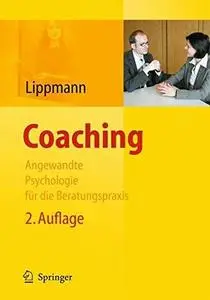 Coaching - Angewandte Psychologie für die Beratungspraxis (German Edition)