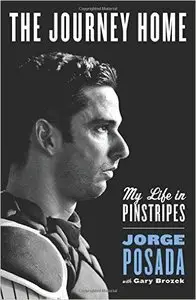 The Journey Home: My Life in Pinstripes