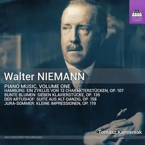 Tomasz Kamieniak - Niemann: Piano Music, Vol. 1 (2024) [Official Digital Download]