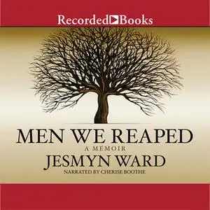 «Men We Reaped» by Jesmyn Ward