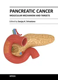Pancreatic Cancer – Molecular Mechanism and Targets by Sanjay K. Srivastava