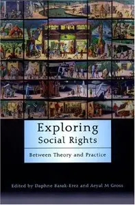 Exploring Social Rights: Between Theory and Practice [Repost]