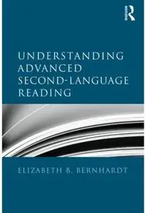 Understanding Advanced Second-Language Reading (repost)